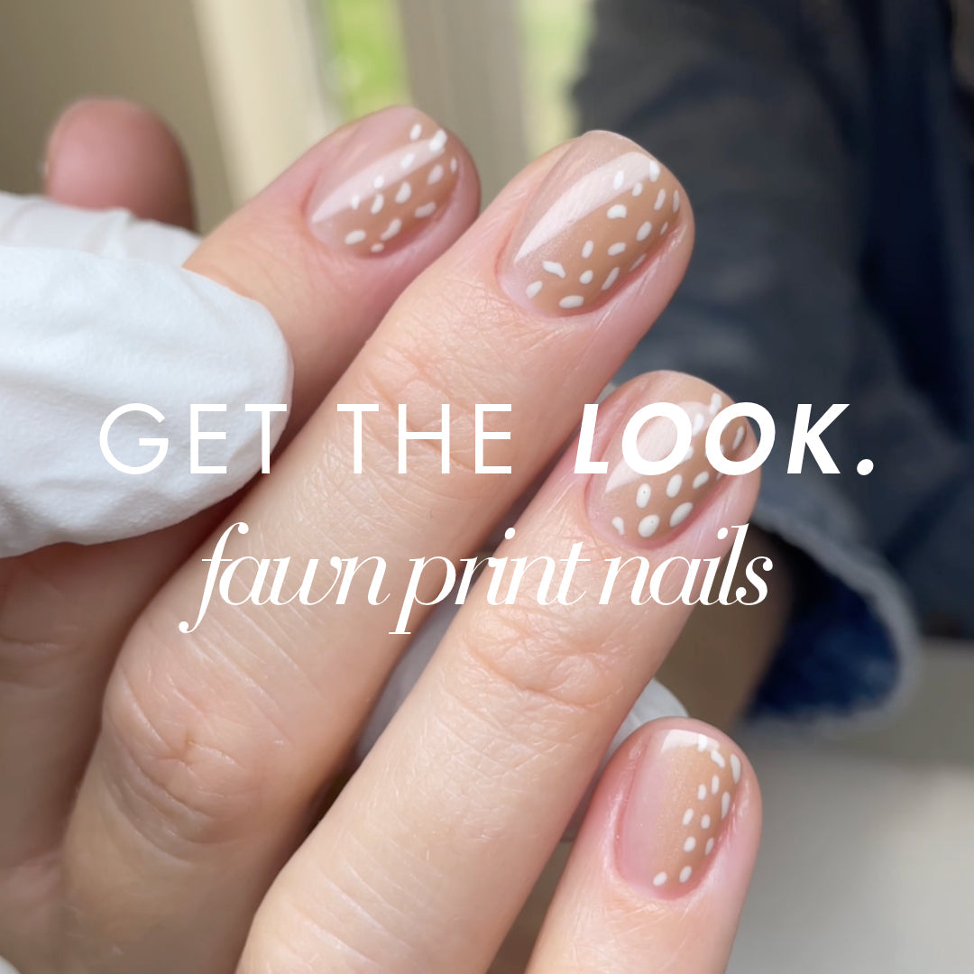 GET THE LOOK - FAWN PRINT TUTORIAL
